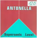 12inch Vinyl Single - Antonella - Supersonic Level
