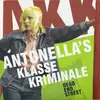 7inch Vinyl Single - Antonella's Klasse Kriminale - Dead End Street - White Vinyl