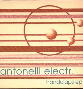 Antonelli Electr. - Handclaps EP