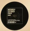 12inch Vinyl Single - Antonelli - Kung FU