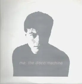 Antonelli Electr. - Me, the Disco Machine