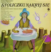 Antoni Marianowicz - Stoliczku, Nakryj Się / Tańczące Krasnoludki