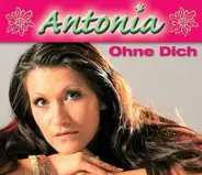 Antonia - Ohne Dich