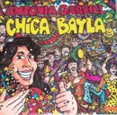 12inch Vinyl Single - Antonia Gabriel - Chica Bayla