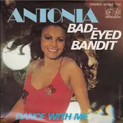 7inch Vinyl Single - Antonia Rodriguez - Bad-Eyed Bandit