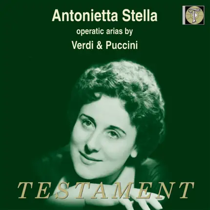 Antonietta Stella - Operatic Arias By Verdi & Puccini