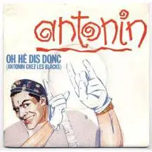 Antonin Maurel - Oh Hé Dis Donc (Antonin Chez Les Blacks) / Antonin A L'Ecole