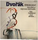 LP - Dvořák - V. Soukopová, I. Moravec - Biblické Písně, Op. 99