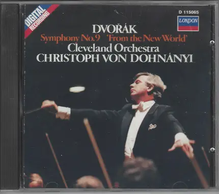 Antonín Dvořák -- The Cleveland Orchestra / Christoph von Dohnányi - Symphony No. 9 "From The New World"