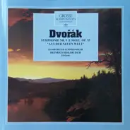 Dvořák - Symphony Nr. 9, E-Moll, Op. 95 "Aus Der Neuen Welt"