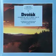 Dvořák - Symphony Nr. 9, E-Moll, Op. 95 "Aus Der Neuen Welt"