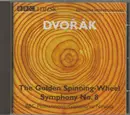 CD - Antonín Dvořák - BBC Philharmonic , Gianandrea Noseda - The Golden Spinning Wheel / Symphony No. 8