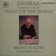 Dvořák - Symphony No. 5 In E Minor 'From The New World'