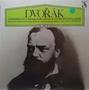LP - Dvořák - Concerto In B Minor For Cello And Orchestra, Op. 104