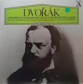 Antonin Dvorak - Concerto In B Minor For Cello And Orchestra, Op. 104