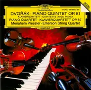 Dvořák - Piano Quintet Op. 81 / Piano Quartet Op. 87