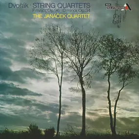 Antonin Dvorak - String Quartets: F Major, Op.96 / D Minor, Op. 34