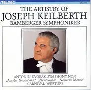 Dvořák - The Artistry of Joseph Keilberth: Antonin Dvorak Symphony No. 9