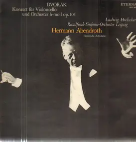 Antonin Dvorak - Konzert Für Violoncello Und Orchester H-moll Op. 104 - Historische Aufnahme