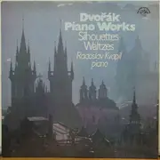 LP - Dvořák - Piano Works (Silhouettes / Waltzes)