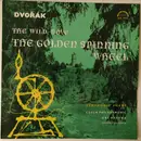 LP - Dvořák - The Wild-Dove / The Golden Spinning Wheel