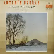 Antonín Dvořák - The Czech Philharmonic Orchestra , Karel Šejna - Sinfonie Nr. 6 D-Dur, Op. 60