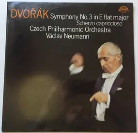Antonin Dvorak - Symphony No. 3 In E Flat Major / Scherzo Capriccioso