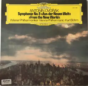 Antonin Dvorak - Symphonie No.9 »Aus Der Neuen Welt« »From The New World«
