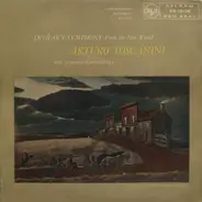 Antonín Dvořák • Arturo Toscanini • NBC Symphony Orchestra - Dvořák's Symphony From The New World / Symphony No. 5, In E Minor, Op. 95