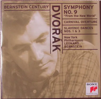 Antonín Dvořák , New York Philharmonic , Leonard Bernstein - Symphony No. 9 "From The New World" / Carnival Overture / Slavonic Dances Nos. 1 & 3