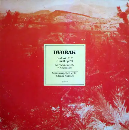 Antonín Dvořák , Otmar Suitner , Staatskapelle Berlin - Sinfonie Nr. 7 D Moll Op. 70