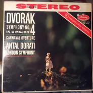 Dvořák - Symphony No. 4 In G Major · Carnaval Overture