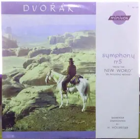 Antonin Dvorak - Symphony No 5 In E Minor Op.95  "From The New World"