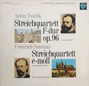 Dvořák / Smetana / Das Leonhardt-Quartett - Streichquartett F-Dur Op.96, Streichquartett E-Moll
