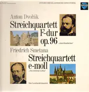 Antonín Dvořák , Bedřich Smetana - Streichquartette