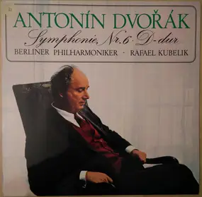 Antonin Dvorak - Symphonie Nr: 6 D-dur