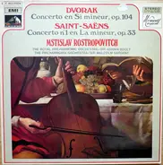 Antonín Dvořák , Camille Saint-Saëns / Mstislav Rostropovich , The Royal Philharmonic Orchestra , S - Dvorak Saint Saens