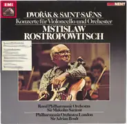 Antonín Dvořák , Camille Saint-Saëns / Mstislav Rostropovich , The Royal Philharmonic Orchestra , S - Konzerte Für Violoncello Und Orchester