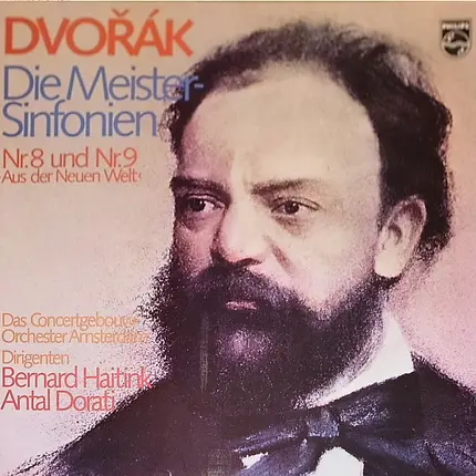 Dvořák - Die Meister-Sinfonien Nr.8 Und Nr.9 >Aus Der Neuen Welt<