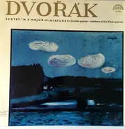 Dvořák - Sextet Op. 48 / Miniatures Op. 75a