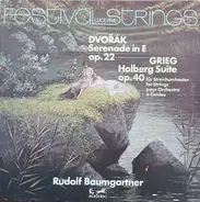 Antonín Dvořák , Edvard Grieg , Festival Strings Lucerne , Rudolf Baumgartner - Serenade In E Op. 22 / Holberg Suite Op. 40 Für Streichorchester For Strings Pour Orchestre à Cordes
