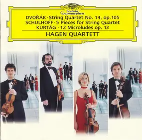 Antonin Dvorak - Dvořák * Schulhoff * Kurtág: String Quartets
