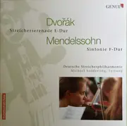 LP - Dvořák / Mendelssohn-Barthold - Streicherserenade E-Dur / Sinfonie F-Dur - Gatefold