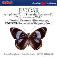 Dvorak - Symphony No 9 "From The New World", Carnival Overture · Humoresque, ENESCO: Roumanian Rhapsody No. 1