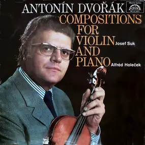 Antonin Dvorak - Compositions For Violin And Piano