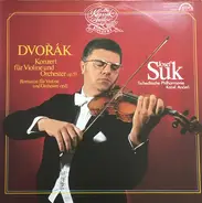Antonín Dvořák , Josef Suk , The Czech Philharmonic Orchestra , Karel Ančerl - Konzert Für Violine Und Orchester Op. 53 / Romanze Für Violine Und Orchester Op. 11