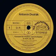 LP - Antonín Dvořák , Josef Suk , The Czech Philharmonic Orchestra , Karel Ančerl - Konzert Für Violine Und Orchester A-Moll Op. 53 / Romanze Für Violine Und Orchester Op. 11