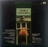 Dvořák / Tchaikovsky / Volkmann / Roman - Musica Notturna