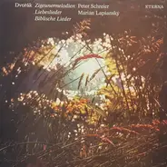 Antonín Dvořák , Peter Schreier , Marián Lapšanský - Zigeunermelodien, Liebeslieder, Biblische Lieder