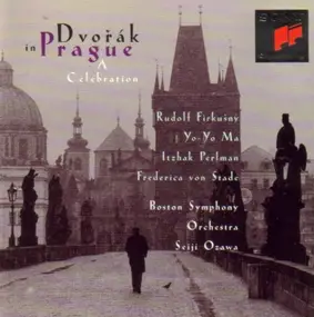 Antonin Dvorak - Dvorak In Prague (A Celebration)